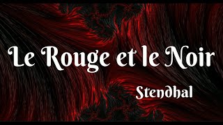 Le Rouge et le Noir de Stendhal  Lessentiel en moins dune minute [upl. by Acinomahs]