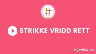 STRIKKE VRIDD RETT [upl. by Normie]