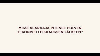 Miksi jalka pitenee polven tekonivelleikkauksessa [upl. by Nasia]