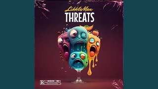 THREATS [upl. by Ycram]