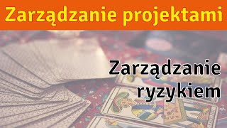 Zarządzanie ryzykiem w projektach [upl. by Annaoi474]