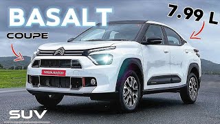 Citroen Basalt 2024  ₹ 799 LAKHS  Coupe SUV  CURVV Rival   Citroen Basalt  YA [upl. by Agnot]