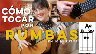 Cómo tocar RUMBAS en menos de 10 minutos [upl. by Ravaj]