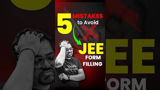 5 Major Mistakes to Avoid while Filling JEE 2025 Application Form❌❌ jee jeemains2025 iitbombay [upl. by Settle]