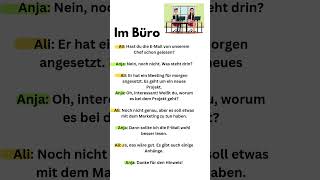 Im Büro Deutsch lernen mit dialogen Deutsch sprechen und hören a2 b1 german conversation [upl. by Aiasi]