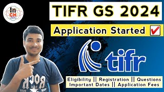 TIFR GS 2024 Application Form Released🔥 Eligibility  Application Process  Important Dates ☑️ [upl. by Circosta]