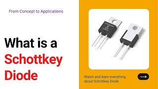 Schottky Diode Explained  Schottky Barrier Diode  What is a Schottky diode  Type of Diodes [upl. by Ahsinan]