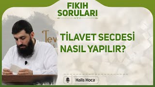 Tilavet secdesi nasıl yapılır Halis Bayancuk Hoca [upl. by Dlorrej796]