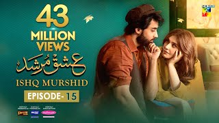 Ishq Murshid  Episode 15 𝐂𝐂  14 Jan 24  Sponsored By Khurshid Fans Master Paints amp Mothercare [upl. by Fisken]