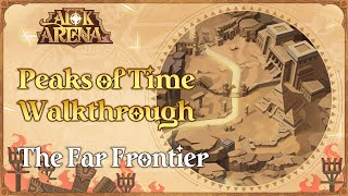 Peaks of Time Walkthrough The Far Frontier  AFK Arena [upl. by Rednaeel]