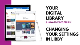 Changing Your Reading and Listening Settings in Libby [upl. by Arorua]