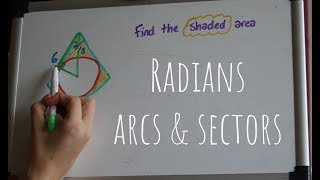 Radians Arcs and Sectors [upl. by Allecram215]