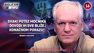 INTERVJU Branko Pavlović  Svaki potez moćnika dovodi ih sve bliže konačnom porazu 19112023 [upl. by Alyakam]