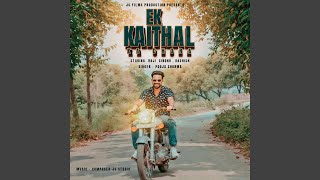 Ek Kaithal Ka Chora [upl. by Aubert]