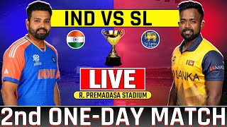 Live Ind vs Sl 2nd Odi Match  India vs Srilanka 2nd OneDay  Today Live Cricket Match Ind vs Sl [upl. by Rosenthal839]