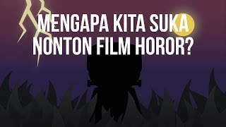 Mengapa Kita Suka Nonton Film Horor BeraniBertanya [upl. by Aynuat]