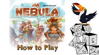 Via Nebula How to play [upl. by Nayar]