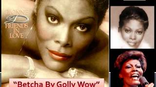 Dionne Warwick  Betcha By Golly Wow [upl. by Anilesor484]