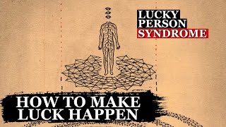 How To Become The Luckiest Human Alive [upl. by Eicnarf]