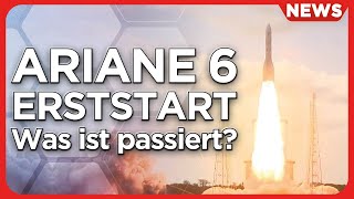 Der Ariane 6 Erststart kompakt in der Analyse  ESA Bilderbuchstart und Oberstufenproblem [upl. by Etnahsal]