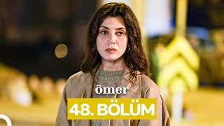 Ömer Dizisi 48 Bölüm [upl. by Bobbie]