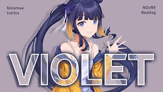 Ninomae Inanis  VIOLET NOiiRE Bootleg [upl. by Ylrad]