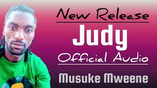 Musuke Mweene  judy Official Audio [upl. by Aicargatla82]