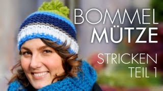 Bunte Bommelmütze stricken TEIL 1 [upl. by Cj]