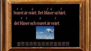 Blowin´in the Wind på svenska med text och ackord  En av alla Ingvar [upl. by Assirahs]