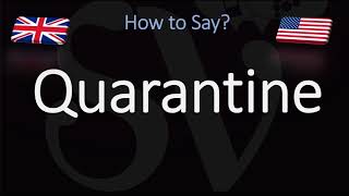 How to Pronounce Quarantine CORRECTLY [upl. by Aerb]