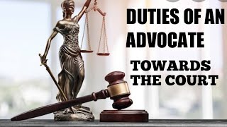 Professional Ethics Duties of an Advocate towards the Court [upl. by Kam]