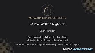 40 Year Waltz  Nightride  Monash NeoTrad [upl. by Lowrance321]