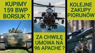 Nadchodzą umowy na 159 Borsuków i 96 Apache a Orkatonie WOJSKOWE NEWSY 151 [upl. by Kip330]