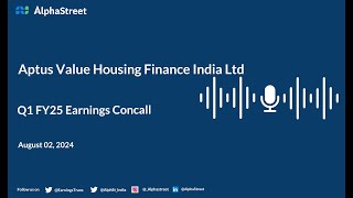 Aptus Value Housing Finance India Ltd Q1 FY202425 Earnings Conference Call [upl. by Maller936]