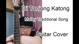 Di tanjong katong Malay traditional song  guitar cover [upl. by Lanuk319]