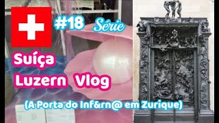 18 SÉRIE LUZERN VLOG SUÍÇA MN [upl. by Loralie182]