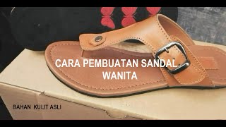 SANDAL WANITA TERBARU 2020 CANTIK DAN RAMPING  BIKIN SANDAL KULIT WANITA SANDAL JEPIT WANITA [upl. by Cummings674]