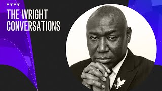 The Wright Conversations Benjamin Crump [upl. by Robena]