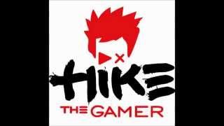 Hike The Gamer and Hikeplays Intro and Outro Song [upl. by Enomal289]