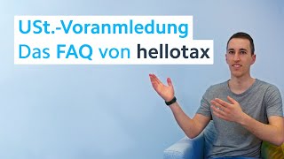 Das hellotax FAQ zur Umsatzsteuervoranmeldung All you need to know [upl. by Labotsirc394]