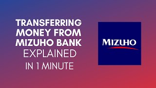 How To Transfer Money From Mizuho Bank 2024 [upl. by Ticknor691]