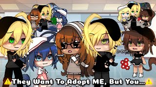 They Want To Adopt ME But You…  Gacha Meme  MLB  AU   Original   Gacha Life [upl. by Raney]