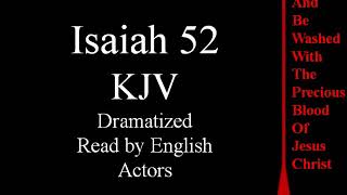 Isaiah 52 KJV [upl. by Engeddi619]