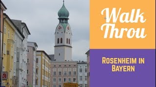 Walking Through Rosenheim in Bayern in GERMANY [upl. by Ebba]