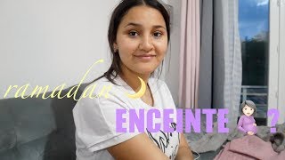 RAAMADAN ENCEINTE  VLOG GROSSESSE 455 [upl. by Goodman]