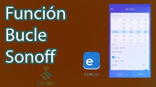 Como hacer la función de bucle en la app de sonoff Ewelink [upl. by Nilats164]