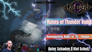 Last Epoch  Runes of Thunder Build  LvL 75   Gameplay  Sehr guter Build mit viel Schutz [upl. by Sregor]