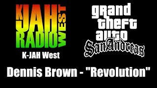 GTA San Andreas  KJAH West  Dennis Brown  quotRevolutionquot [upl. by Atilrep]