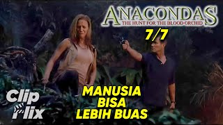 Anacondas The Hunt for the Blood Orchid 77  Manusia Bisa Lebih Buas  ClipFlix [upl. by Ttennaej]