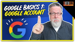 Google Account  Google Basics  Part 1 [upl. by Aivizt746]